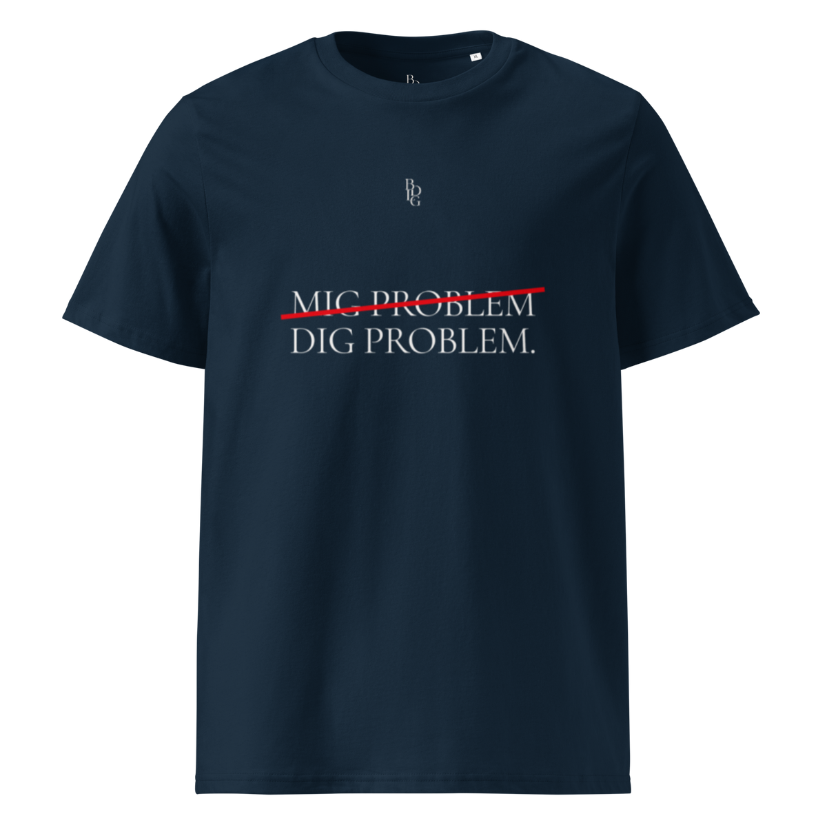 DIG PROBLEM Tee