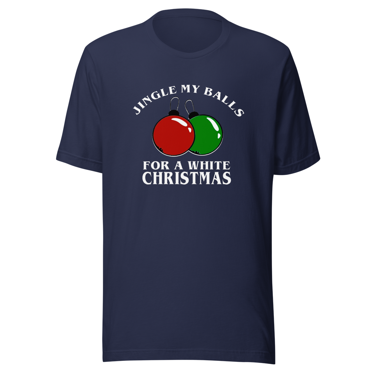 Jingle my balls Tee