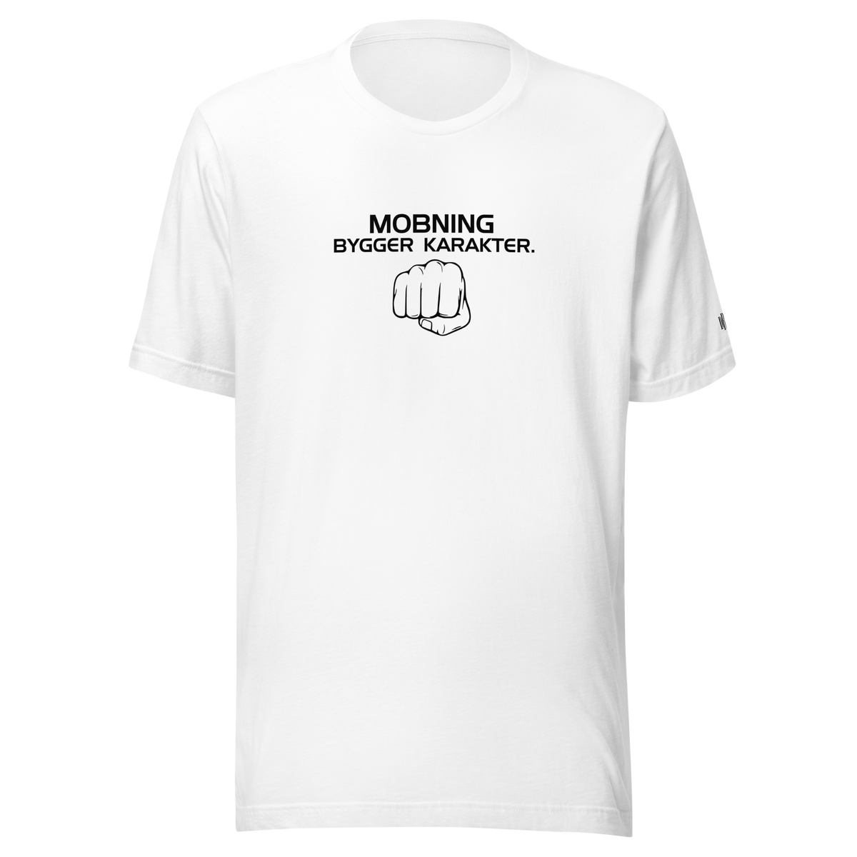 Mobning Bygger Karakter Tee